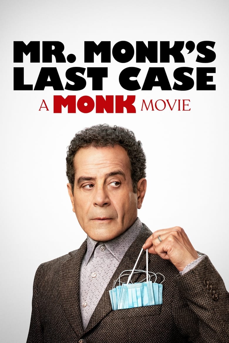 Mr. Monk’s Last Case: A Monk Movie (2023).
